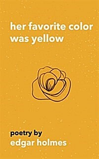 [중고] Her Favorite Color Was Yellow (Paperback)