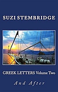 Greek Letters Volume 2: And After (Paperback)