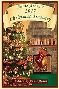 Annie Acorns 2017 Christmas Treasury (Paperback)