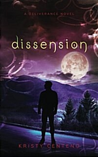 Dissension: A Deliverance Novel (Paperback)