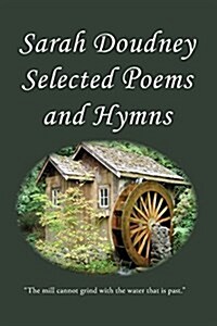 Sarah Doudney: Selected Poems and Hymns (Paperback)