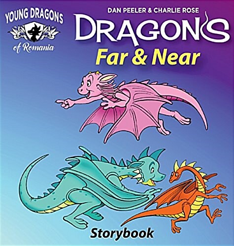 Dragons Far and Near: Story Book (Hardcover, Story Picture B)