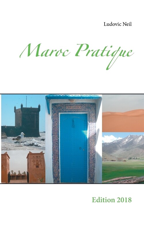 Maroc Pratique: Edition 2018 (Paperback)