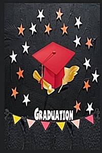 Graduation ( Blank and Lined Journal ): Blank and Lined Journal for Senior Graduation (Paperback)