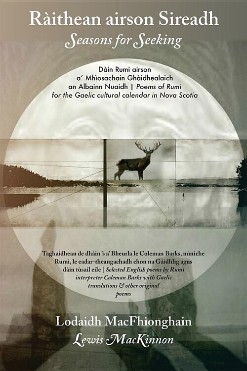 R?thean airson Sireadh / Seasons for Seeking: D?n Rumi airson a Mh?sachain Gh?dhealaich an Albainn Nuaidh / Poems of Rumi for the Gaelic Cultural (Paperback)