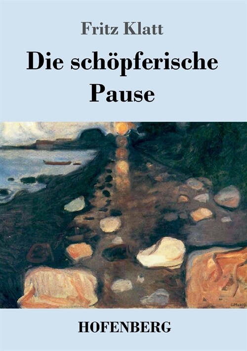 Die Sch?ferische Pause (Paperback)