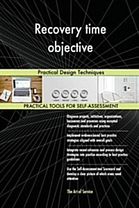 Recovery Time Objective: Practical Design Techniques (Paperback)