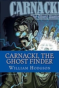 Carnacki, the Ghost Finder (Paperback)