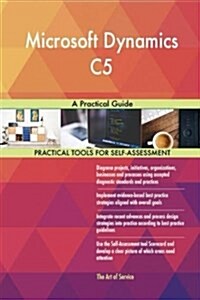 Microsoft Dynamics C5: A Practical Guide (Paperback)