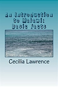 An Introduction to Malawi: Basic Facts (Paperback)