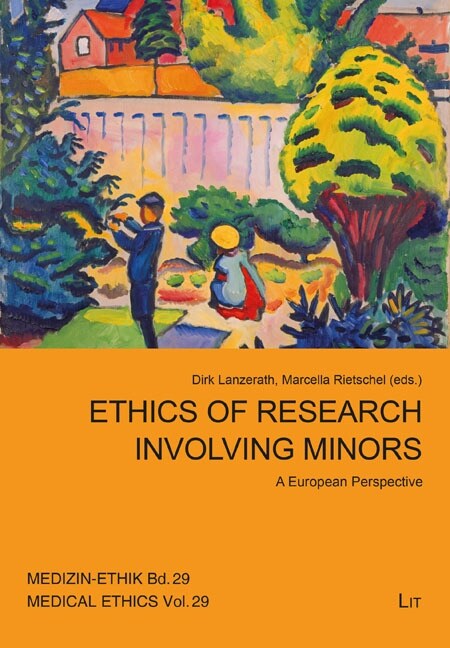 Ethics of Research Involving Minors, 2: A European Perspective (Paperback)