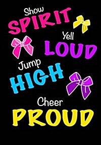 Jump High! Cheer Proud! (Cheerleading Journal for Girls): Blank & Lined Journal Notebook for Kids; Cute Journal for Use as Daily Diary or School Noteb (Paperback)