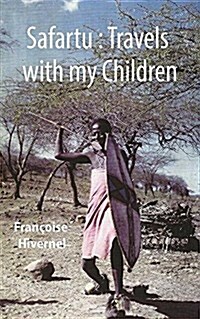 Safartu : Travels with my children (Paperback)