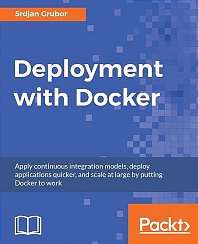 Deployment with Docker (Paperback)
