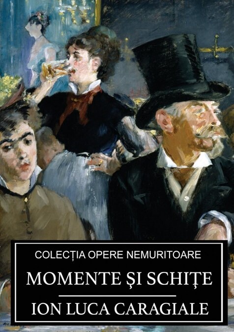 Momente şi Schiţe (Paperback)