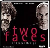 Two Faces of Floral Design (Hardcover / 독일판)