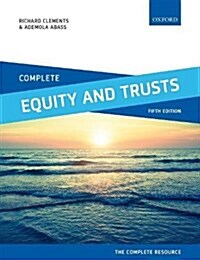 Complete Equity and Trusts : Text, Cases, and Materials (Paperback, 5 Revised edition)