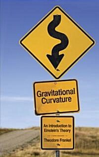 Gravitational Curvature (Paperback)