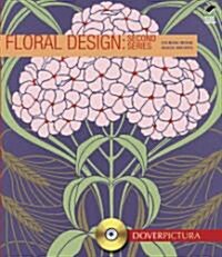 Floral Design: Second Series [With CDROM] (Paperback, Green)