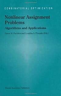 Nonlinear Assignment Problems: Algorithms and Applications (Hardcover, 2001)