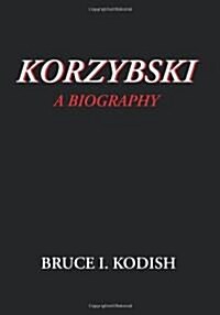 Korzybski: A Biography (Paperback)