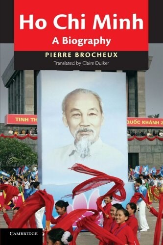 Ho Chi Minh : A Biography (Paperback)