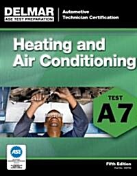 Heating and Air Conditioning: Test A7 (Paperback, 5)