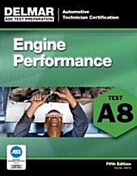 [중고] Engine Performance: Test A8 (Paperback, 5)