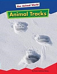 Animal Tracks (Library Binding)