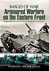 Armoured Warfare on the Eastern Front (Paperback)