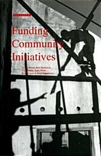 Funding Community Initiatives (Paperback)