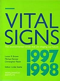 Vital Signs 1997-1998 : The Trends That Are Shaping Our Future (Paperback)