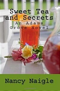 Sweet Tea and Secrets (Paperback)