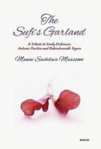 The Sufis Garland (Hardcover)