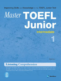 Master TOEFL Junior Listening Comprehension Intermediate 1 (Student Book + Answer Key + MP3 CD)