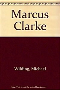 Marcus Clarke (Paperback)