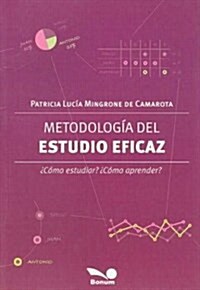 Metodologia Del Estudio Eficaz / Metodology of Effective Study (Paperback)