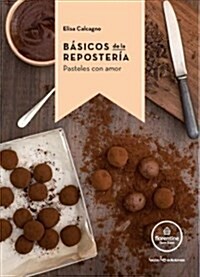 B?icos de Reposter?: Pasteles Con Amor (Paperback)