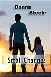 Small Changes (Paperback)