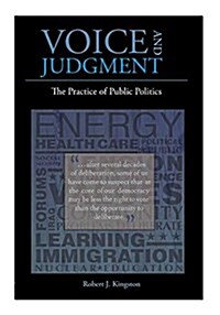 Voice and Judgment: The Practice of Public Politics (Paperback)