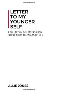 Letters to My Younger Self (Paperback)