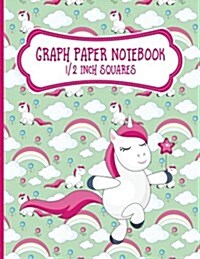 Graph Paper Notebook: 1/2 Inch Squares: Blank Graphing Paper with Borders - Graph Ruled for Middle School for College School/Teacher/Office/ (Paperback)