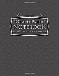 Graph Paper Notebook: 1/4 Inch Squares: Blank Graphing Paper with Borders - Graph Paper Organizer, Great for Mathematics, Formulas, Sums & D (Paperback)
