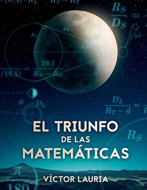 El triunfo de las Matematicas: 30 interesantes problemas historicos de Matematicas (Black & White) (Paperback)