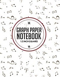 Graph Paper Notebook: 1/2 Inch Squares: Blank Graphing Paper with Borders - Graph Ruled Sheets, Great for Mathematics, Formulas, Sums & Draw (Paperback)