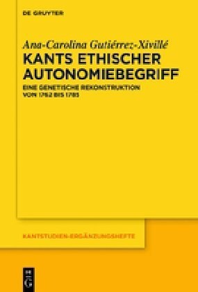 Kants Ethischer Autonomiebegriff (Hardcover)