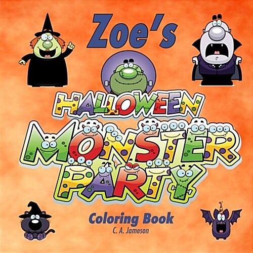 Zoes Halloween Monster Party Coloring Book (Paperback)