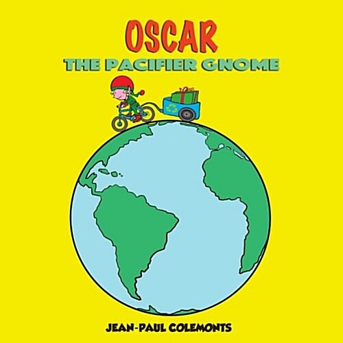 Oscar the Pacifier Gnome (Paperback)
