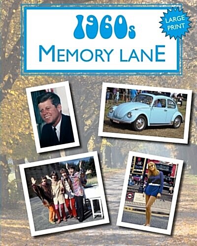 1960s Memory Lane: large print book for dementia patients (Paperback)