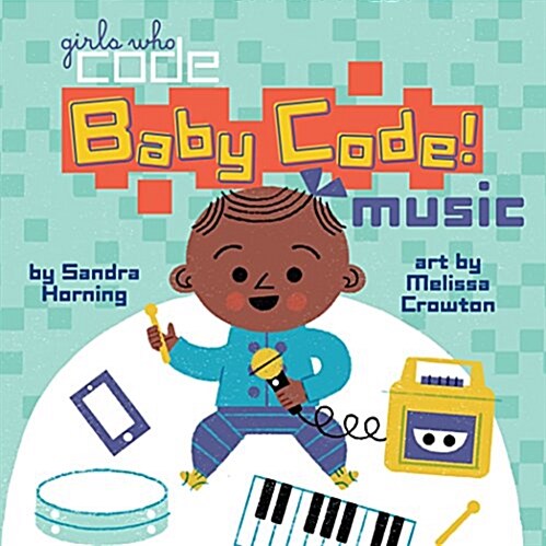 Baby Code! Music (Board Books)